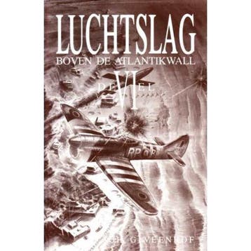 Luchtslag boven de Atlantikwall / Luchtslag / 6 Veenhof, Verzenden, Gelezen, Veenhof