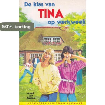 Klas van Tina, de. op werkweek 9789020604092 Arnhem, Boeken, Verzenden, Gelezen, Arnhem