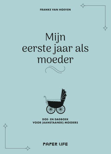 Mijn eerste jaar als moeder (9789000382828), Verzenden
