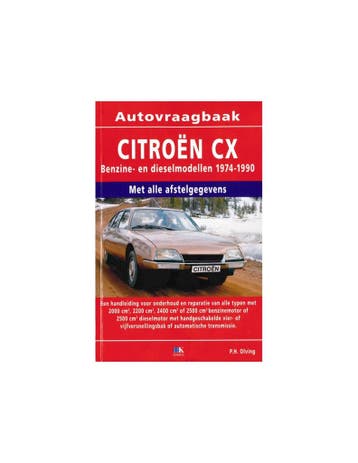 1974 - 1990 CITROËN CX BENZINE / DIESEL VRAAGBAAK NEDERLANDS, Ophalen of Verzenden