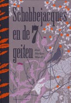 Schobbejacques en de 7 geiten 9789492206039 Merlijne Marell, Verzenden, Gelezen, Merlijne Marell