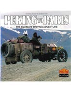PEKING TO PARIS, THE ULTIMATE DRIVING ADVENTURE  (THE OFFI.., Ophalen of Verzenden, Nieuw