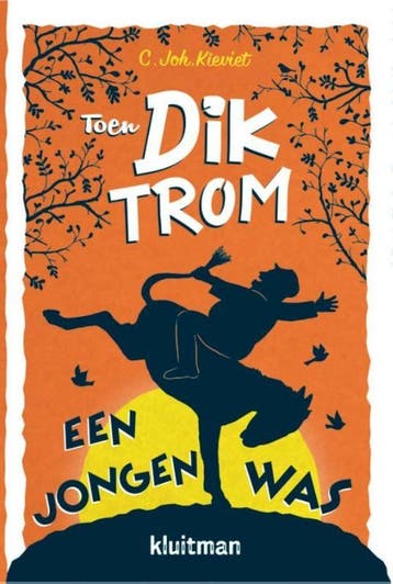 Toen Dik Trom een jongen was / Dik Trom / 2 9789020634723, Verzenden, C.Joh. Kieviet