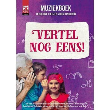 Vertel nog eens! - Muziekboek / Oké4Kids - muziekboeken / 20, Verzenden, Gelezen, Marcel & Lydia Zimmer