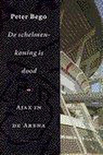 De schelmenkoning is dood 9789057591013 P. Bego, Verzenden, P. Bego