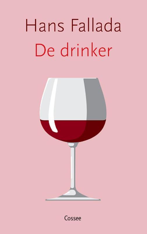 De drinker 9789059367173 Hans Fallada, Livres, Romans, Envoi