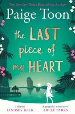 The Last Piece of My Heart 9781471162558 Paige Toon, Boeken, Verzenden, Gelezen, Paige Toon