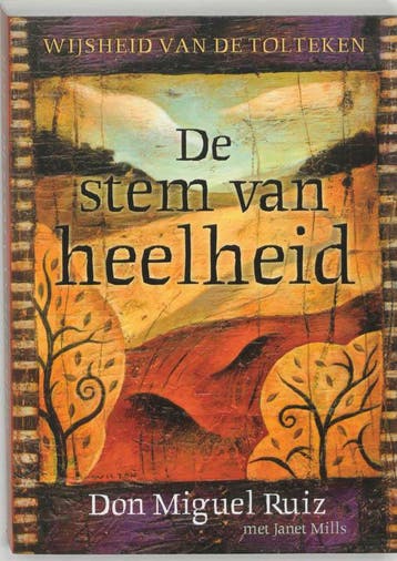 De stem van heelheid 9789020283624 D.Miguel Ruiz, Boeken, Verzenden, Zo goed als nieuw, D.Miguel Ruiz