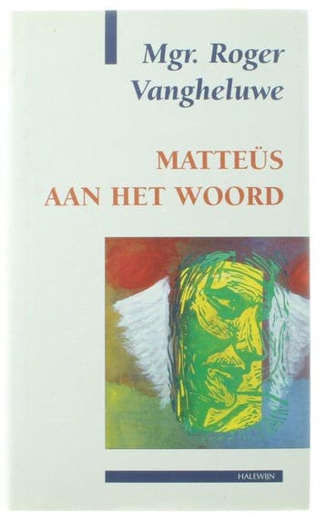 Matteüs aan het woord - Vangheluwe, Verzenden, Nieuw
