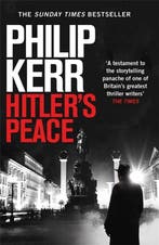 Hitlers Peace gripping alternative history thriller from a, Verzenden, Gelezen, Philip Kerr