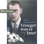 Vroeger was er later 9789085423669 Vera Marynissen, Verzenden, Gelezen, Vera Marynissen