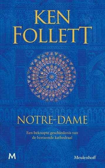 Notre-Dame 9789029093965 Ken Follett, Boeken, Verzenden, Zo goed als nieuw, Ken Follett
