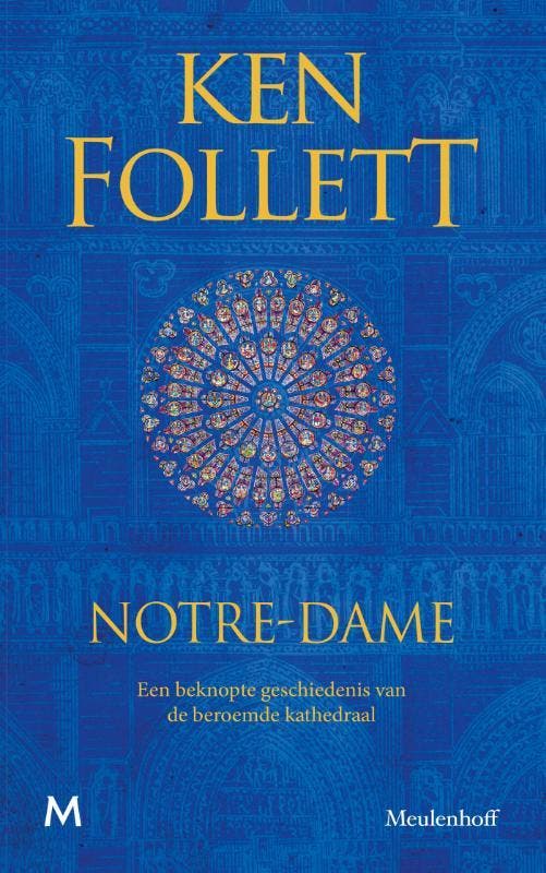 Notre-Dame 9789029093965 Ken Follett, Boeken, Literatuur, Zo goed als nieuw, Verzenden