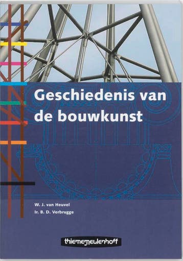 Geschiedenis van de bouwkunst 9789006950038 B.D. Verbrugge, Verzenden, Gelezen, B.D. Verbrugge