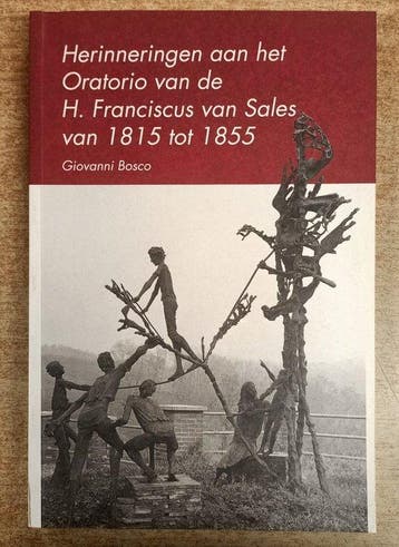 Herinneringen aan het Oratorio van de H. Franciscus van, Verzenden, G. Bosco