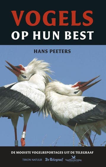 Tirion natuur Vogels op hun best / Tirion natuur, Verzenden, Gelezen, Hagar Peeters