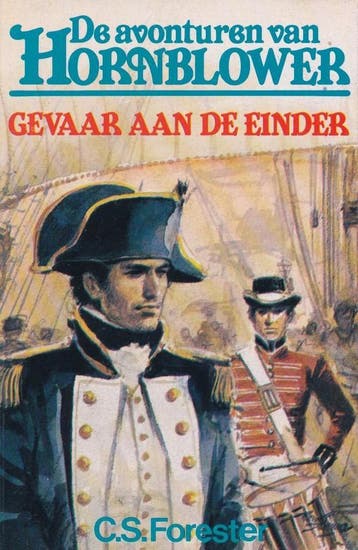 Gevaar aan de einder / Hornblower 9789044920611 Forester, Verzenden, Gelezen, Forester