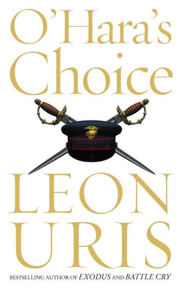 OHaras Choice 9780007176304 Leon Uris, Verzenden, Leon Uris