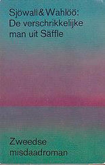 De verschrikkelijke man uit Saffle / Sjöwall & Wahlöö, Verzenden, Gelezen, Per Wahlöö