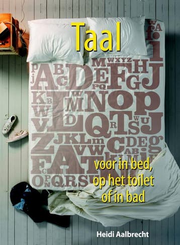 Taal voor in bed, op het toilet of in bad 9789045313238, Verzenden, Zo goed als nieuw, Heidi Aalbrecht
