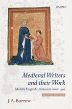 Medieval Writers And Their Work 9780199532049, Verzenden, Nieuw, J. A. (emeritus Professor And Research Fellow Burrow