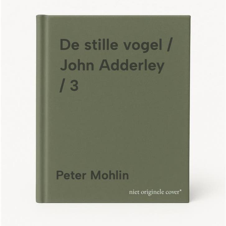 De stille vogel / John Adderley / 3 9789402718928, Livres, Thrillers, Envoi