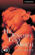 He knows too much / Cambridge English readers Level 6, Verzenden, Alan Maley