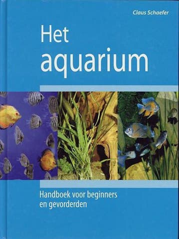 Aquarium, handboek beginners 9783625103707 Claus Schaefer, Verzenden, Zo goed als nieuw, Claus Schaefer