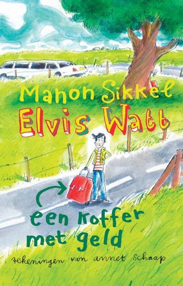 Een koffer met geld / Elvis Watt / 2 9789048820320, Verzenden, Zo goed als nieuw, Manon Sikkel