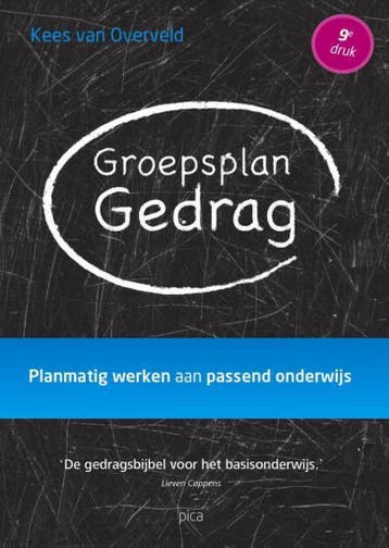 Groepsplan gedrag 9789491806742 Kees van Overveld, Boeken, Studieboeken en Cursussen, Verzenden, Zo goed als nieuw, Kees van Overveld