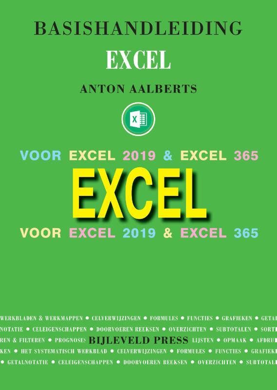 Basishandleiding Excel 9789055482542 Anton Aalberts, Livres, Informatique & Ordinateur, Envoi