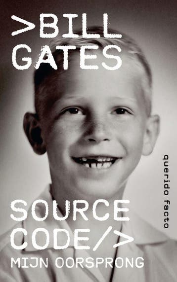 Source Code | Bill Gates & Linda Broeder & Bep Fontijn & Gre, Boeken, Verzenden, Zo goed als nieuw, Bill Gates & Linda Broeder & Bep Fontijn & Gretske Haan, de