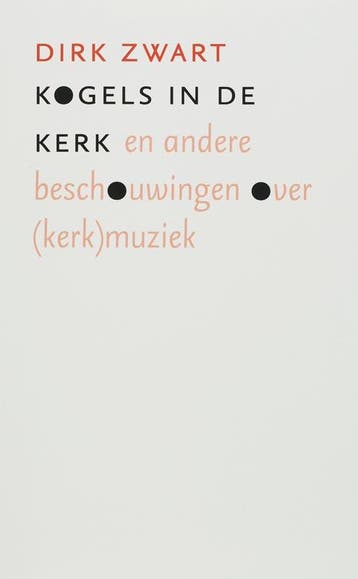 Kogels in de kerk 9789043513210 D. Zwart, Verzenden, Gelezen, D. Zwart