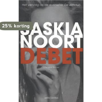 Debet / De eetclub / 2 9789026328824 Saskia Noort, Verzenden, Gelezen, Saskia Noort