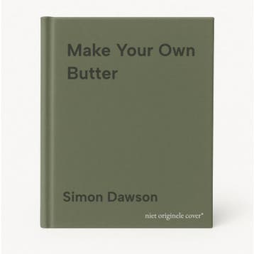 Make Your Own Butter 9781472142283 Simon Dawson, Verzenden, Simon Dawson