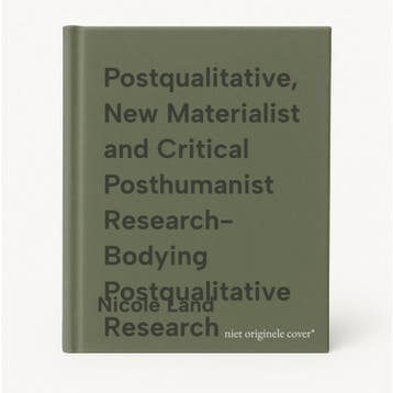 Postqualitative, New Materialist and Critical Posthumanist, Verzenden, Zo goed als nieuw, Nicole Land