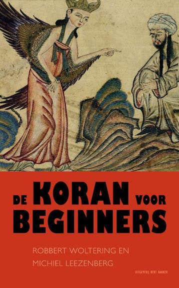 De koran voor beginners / In een notendop Bakker, Verzenden, Robbert Woltering