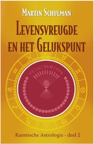 Karmische astrologie / 2 Levensvreugde en het gelukspunt /, Verzenden, Gelezen, M. Schulman