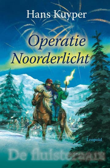 Operatie Noorderlicht / De Fluisteraars 9789025852924, Verzenden, Gelezen, Hans Kuyper