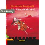 Mimi het wonderkind / Bikkels / Groep 4 9789027660114, Verzenden, Gelezen, Christel van Bourgondie