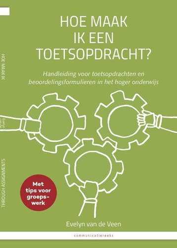 Hoe maak ik een toetsopdracht? / How to asses students, Verzenden, Evelyn van de Veen
