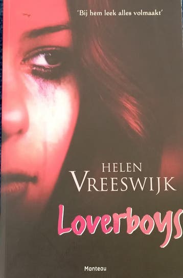 Loverboys - Helen Vreeswijk 9789022324653 Helen Vreeswijk, Boeken, Verzenden, Zo goed als nieuw, Helen Vreeswijk