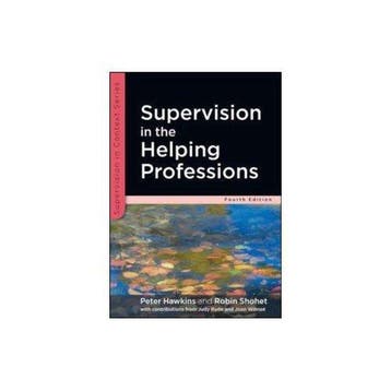 Supervision in the Helping Professions 9780335243112, Verzenden, Zo goed als nieuw, Peter Hawkins