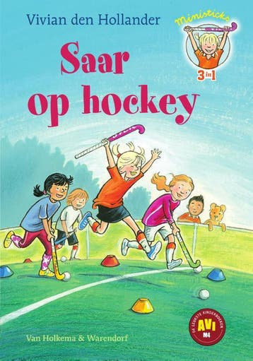Saar op hockey / Ministicks 9789000356782, Verzenden, Vivian den Hollander