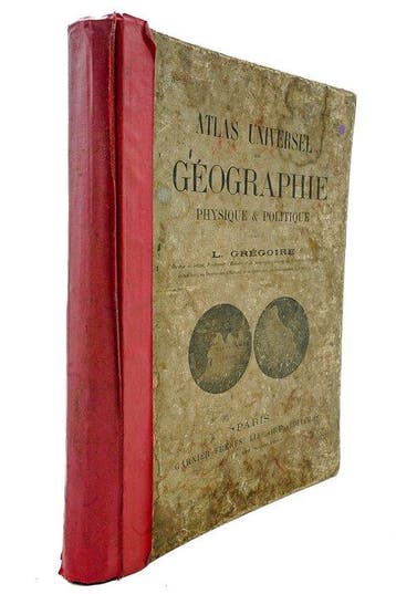 L. Grégoire - Atlas universel de géographie physique &