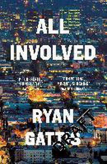 All Involved 9781447283188 Ryan Gattis, Verzenden, Ryan Gattis