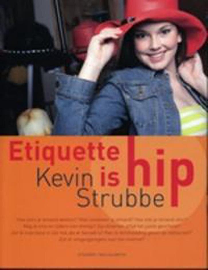 Etiquette is hip 9789056177355 K. Strubbe, Livres, Loisirs & Temps libre, Envoi