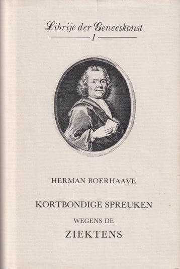 Kortbondige spreuken wegens de ziekte - Boerhaave, Verzenden, Nieuw