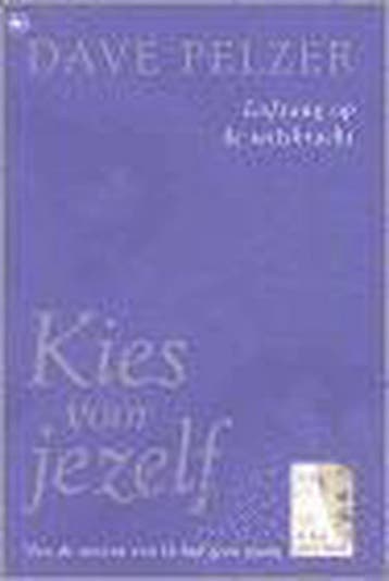 KIES VOOR JEZELF 9789044304480 D. Pelzer, Verzenden, Gelezen, D. Pelzer