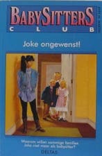 Joke ongewenst! / Babysittersclub / 56 9789024357260, Boeken, Verzenden, Gelezen, A.M. Martin